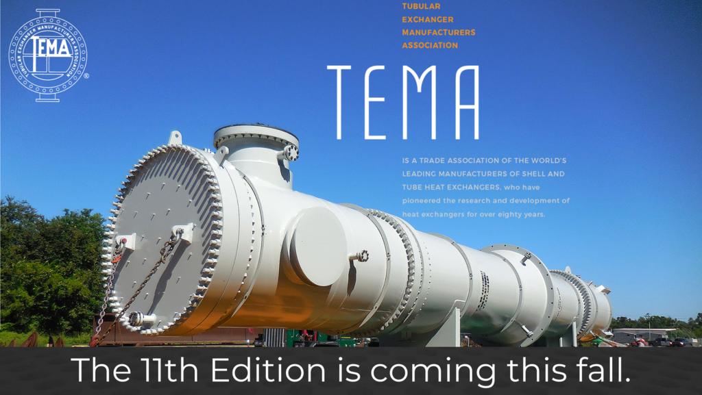 TEMA 11th Edition is coming this fall.